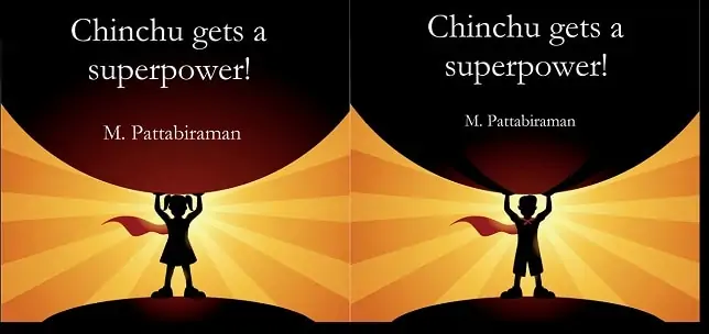 Both the boy and girl versions of Chinchu Gets a Superpower